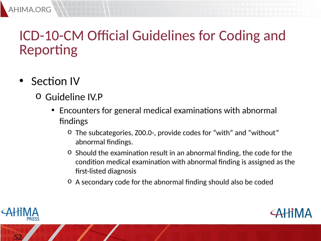 Basic ICD 10-CM/PCS and ICD-9-CM Coding, 2015 - slide 52 of 54