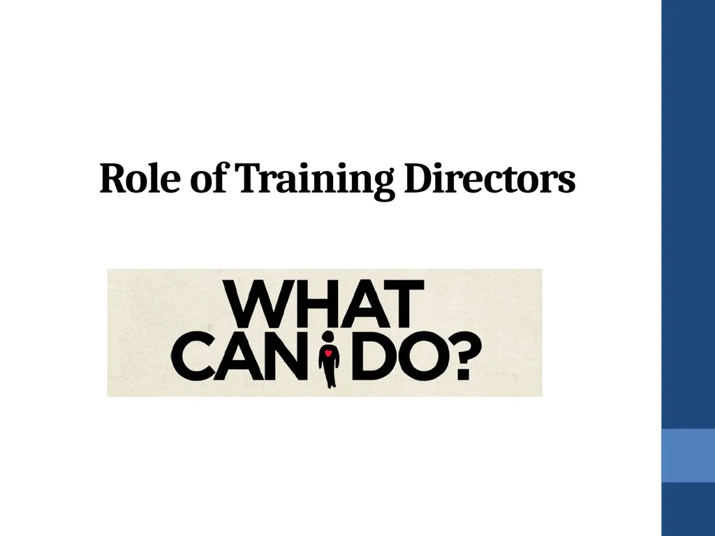 Training Directors’ Roles in Addressing the - slide 48 of 61