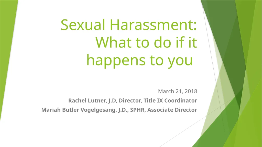Sexual Harassment: What to do if it happens to you - slide 1 of 17