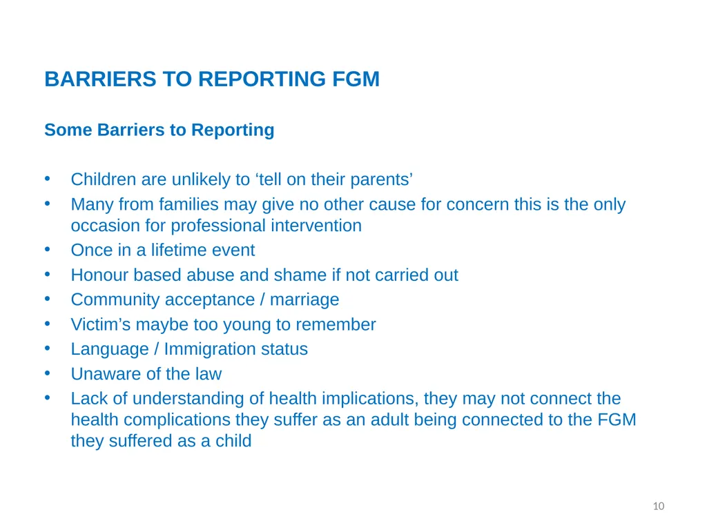 Female Genital Mutilation (FGM): Briefing for - slide 10 of 20