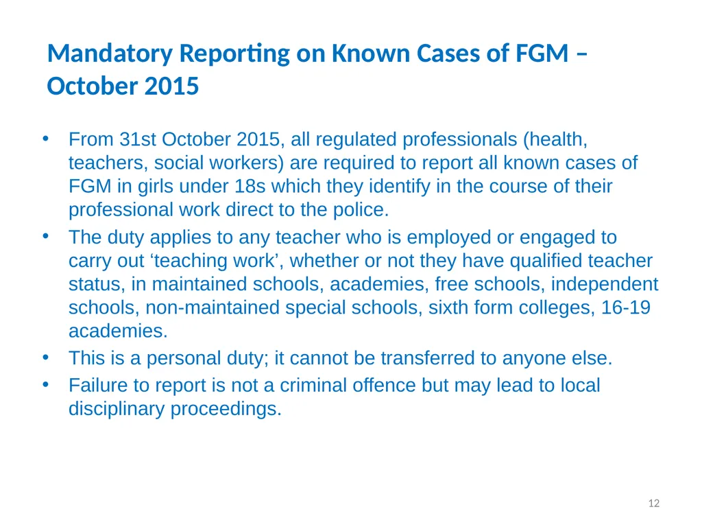 Female Genital Mutilation (FGM): Briefing for - slide 12 of 20