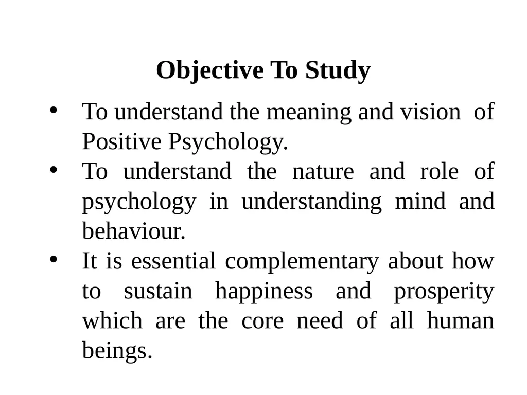 Positive Psychology: Meaning, Definition &Vision - slide 3 of 26
