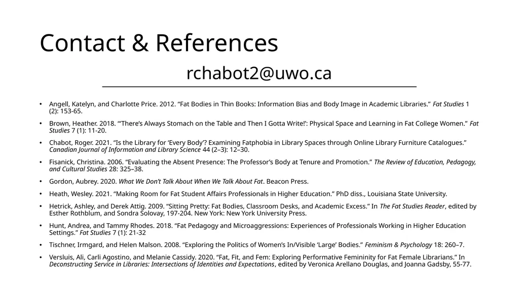 Fat Accessibility Concerns in Academic Libraries: - slide 11 of 11