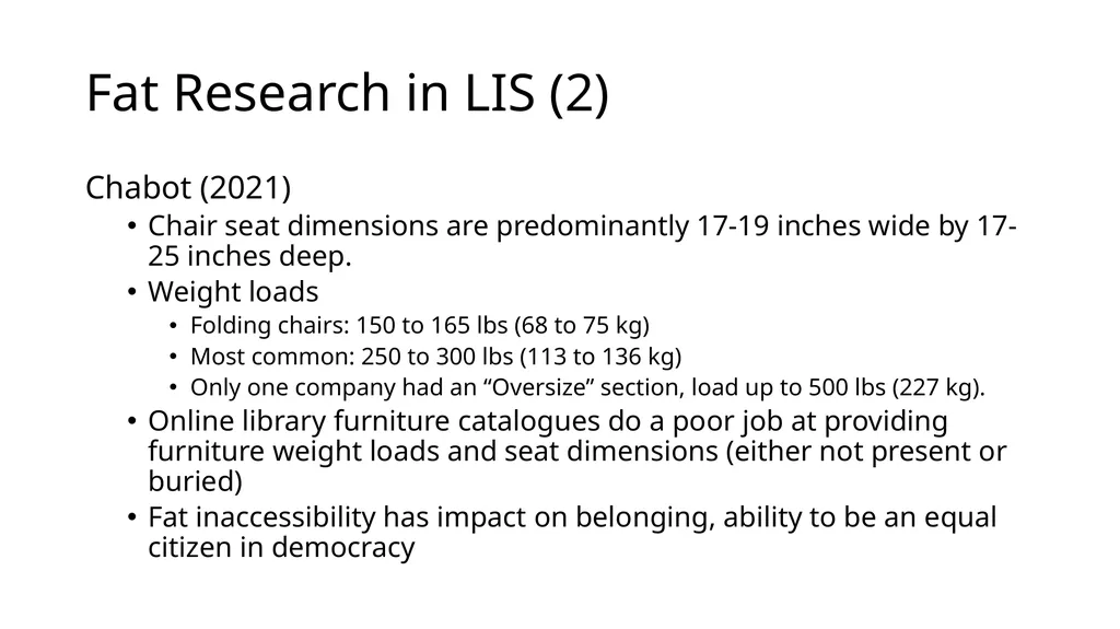 Fat Accessibility Concerns in Academic Libraries: - slide 7 of 11