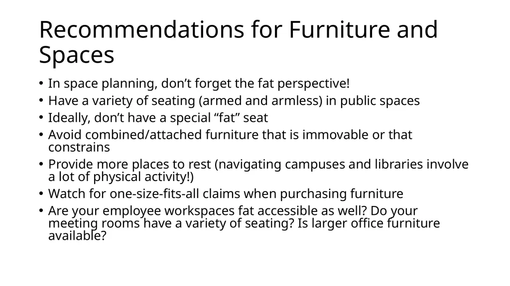 Fat Accessibility Concerns in Academic Libraries: - slide 9 of 11