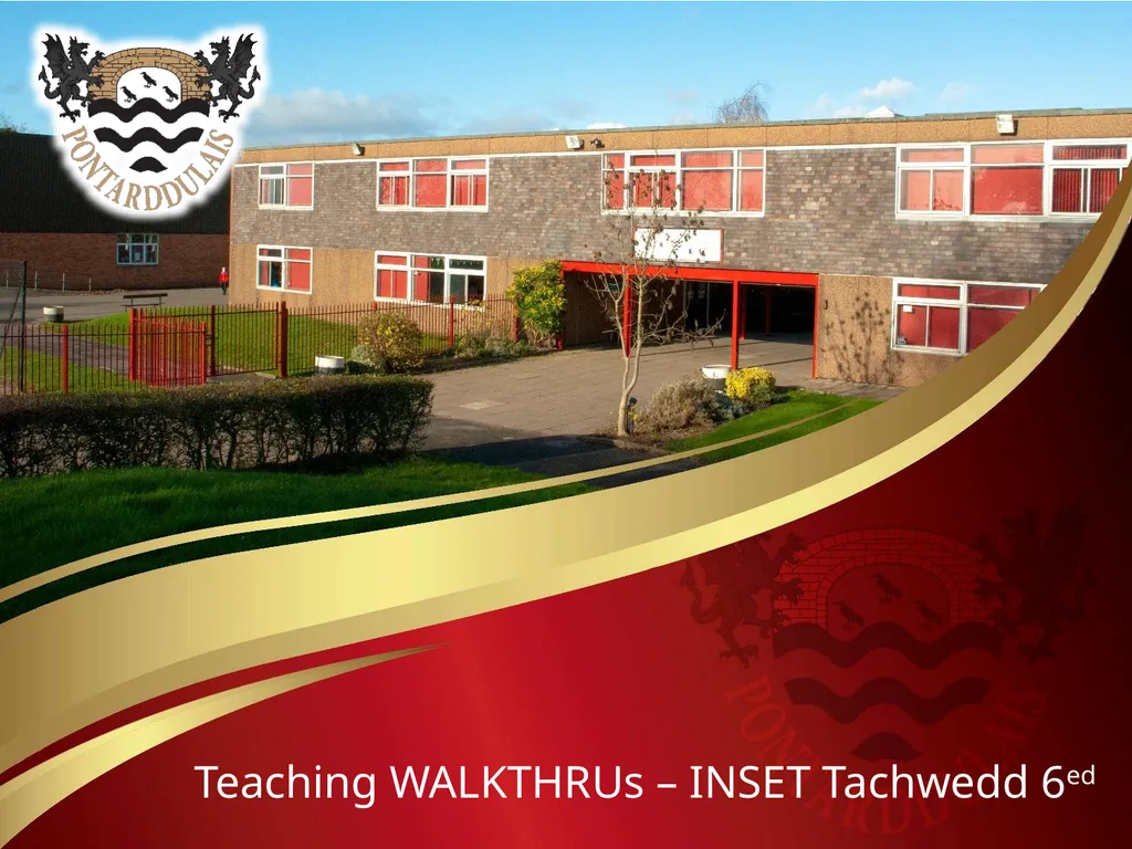 Teaching WALKTHRUs – INSET Tachwedd 6ed Teaching - slide 1 of 18