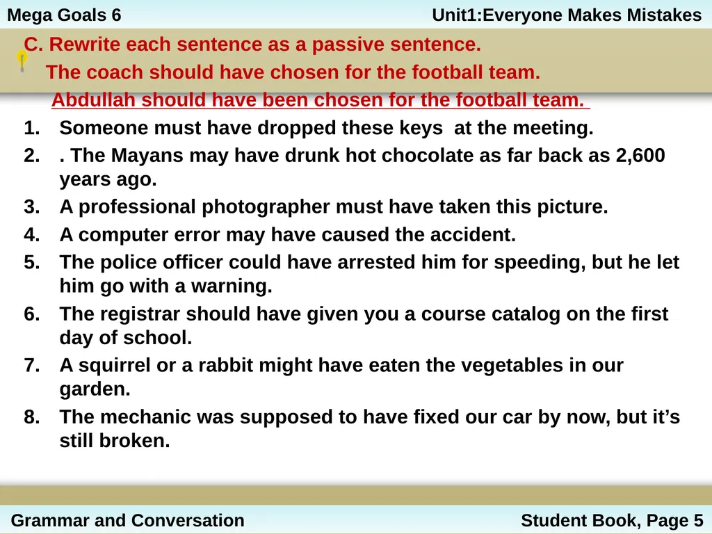 Unit 1: Everyone Makes Mistakes Part 2: Grammar - slide 10 of 25