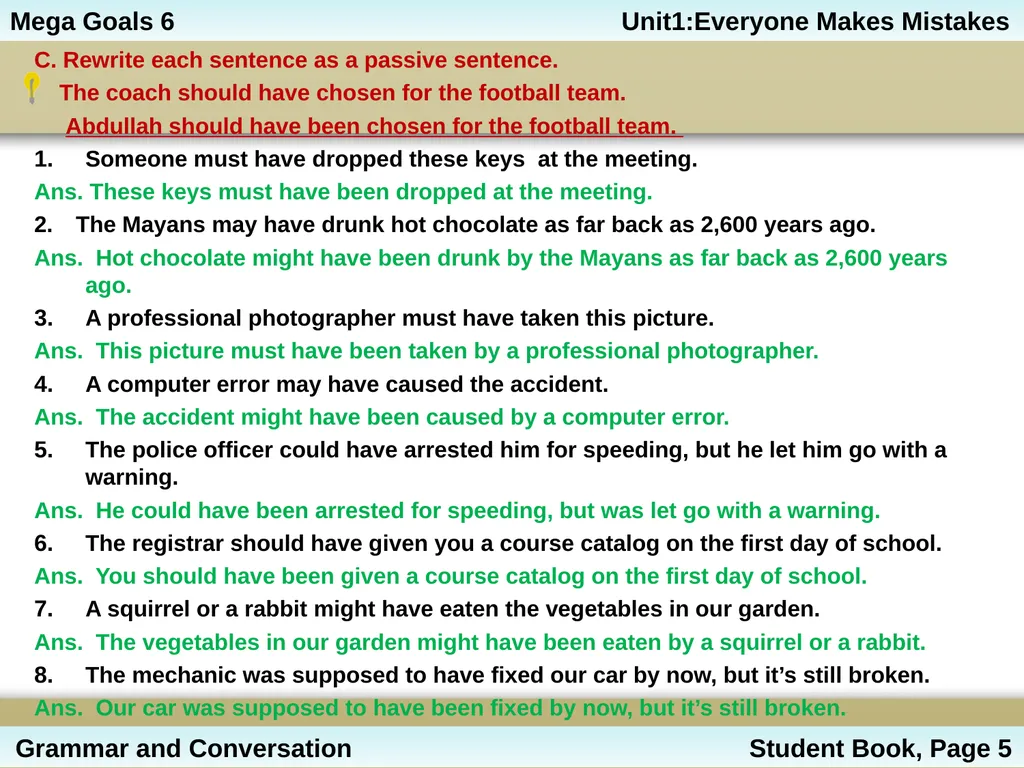 Unit 1: Everyone Makes Mistakes Part 2: Grammar - slide 11 of 25