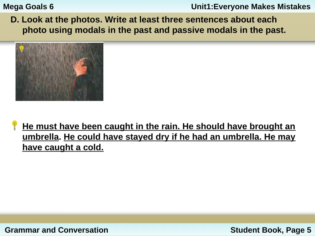 Unit 1: Everyone Makes Mistakes Part 2: Grammar - slide 12 of 25