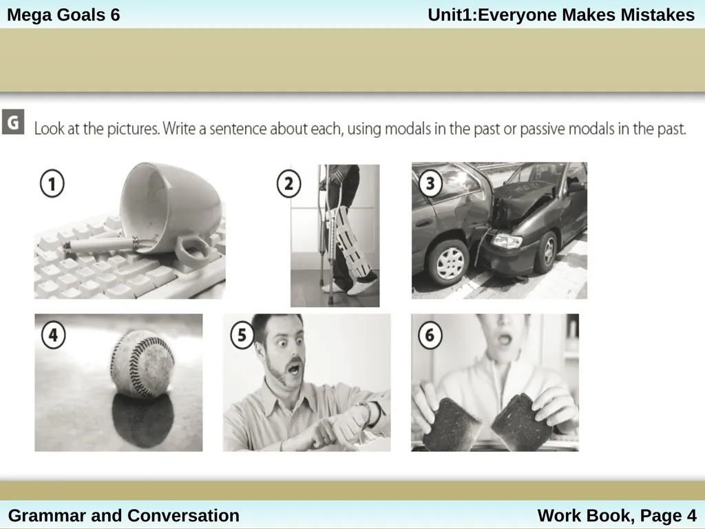 Unit 1: Everyone Makes Mistakes Part 2: Grammar - slide 19 of 25