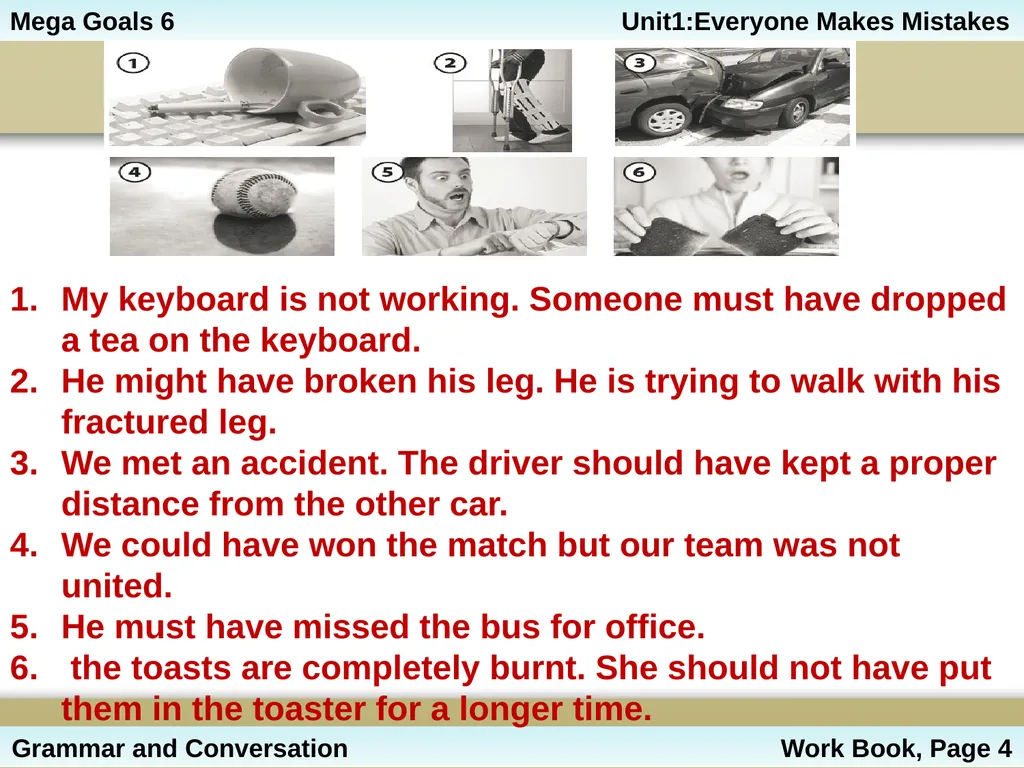 Unit 1: Everyone Makes Mistakes Part 2: Grammar - slide 20 of 25