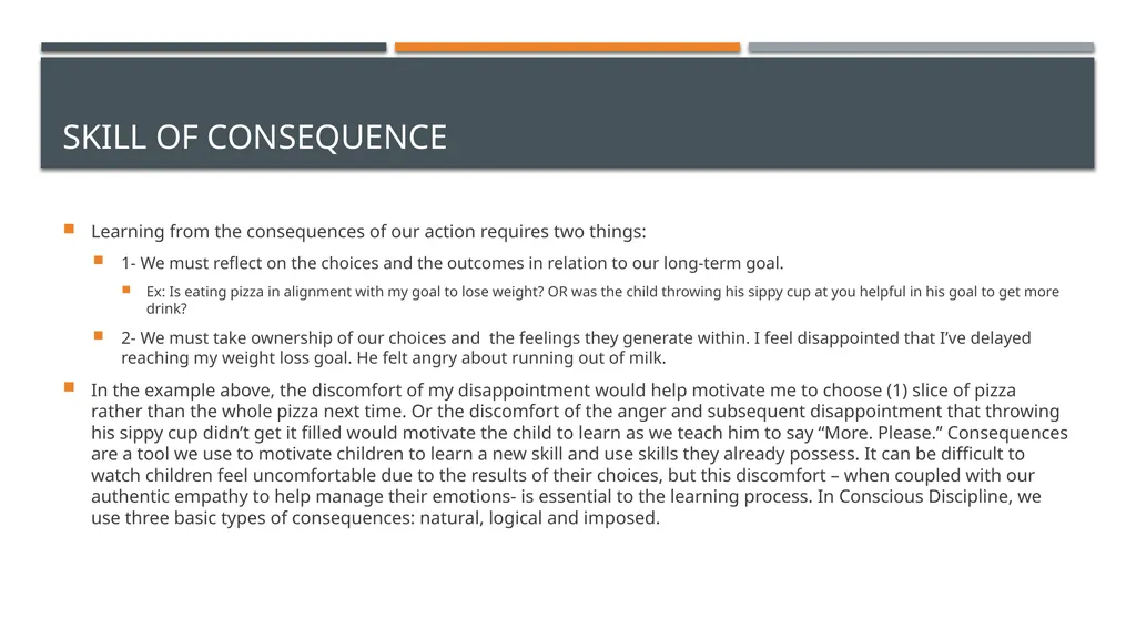 Consequences Conscious Discipline Presented by: - slide 4 of 7