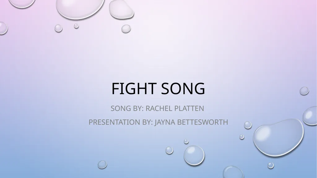 Fight song Song By: Rachel Platten Presentation - slide 1 of 10