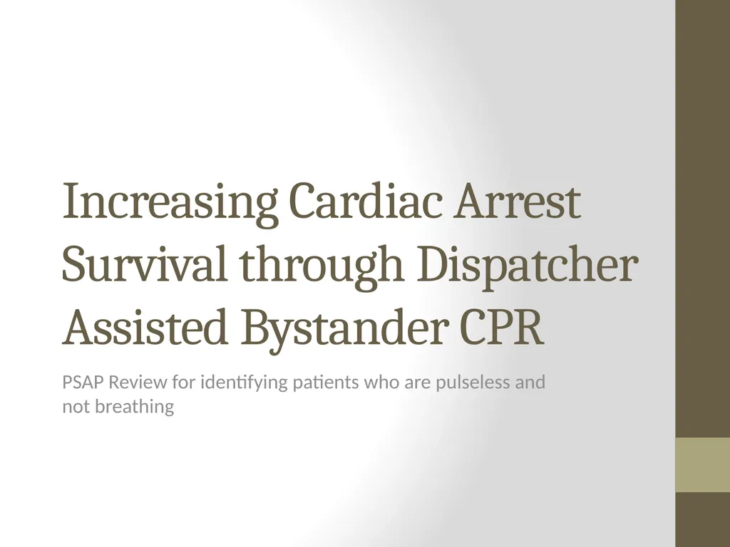 Increasing Cardiac Arrest Survival through - slide 1 of 10