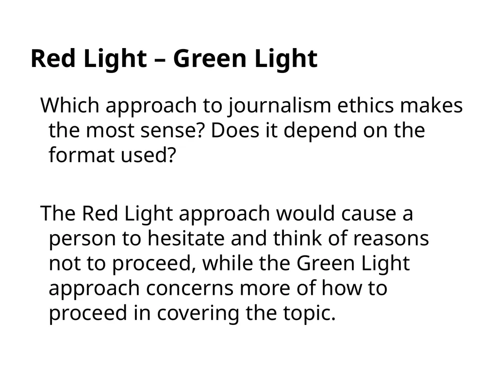 One Ethical Approach Law and Ethics Red Light – - slide 2 of 13