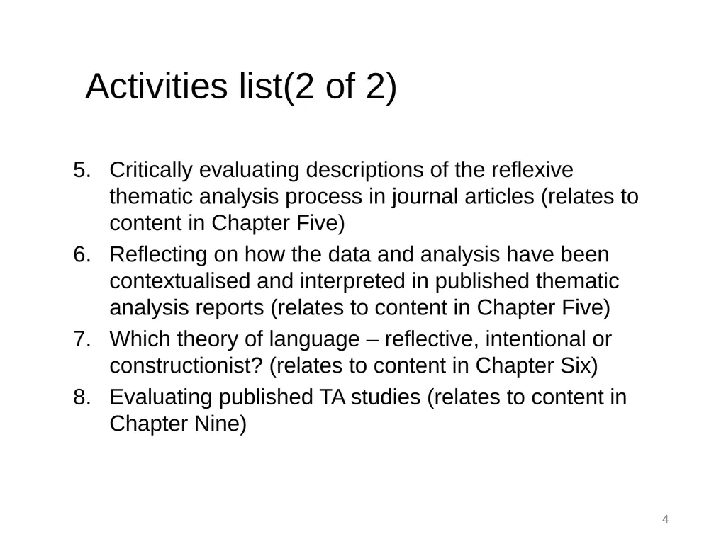 Thematic Analysis © Virginia Braun, Victoria - slide 4 of 57