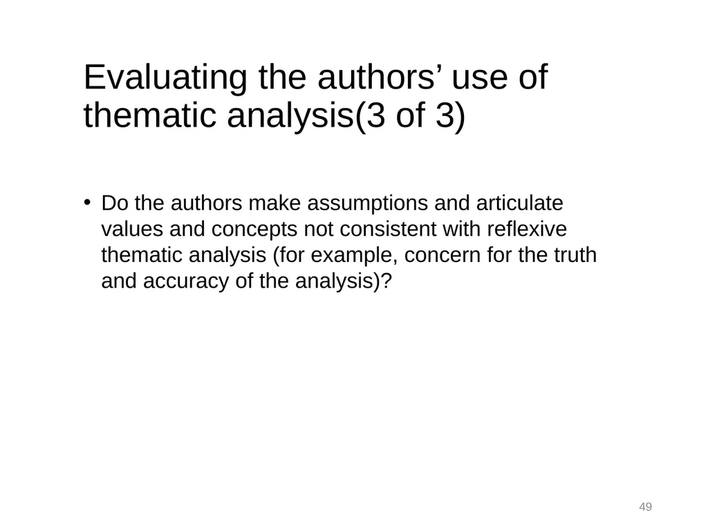 Thematic Analysis © Virginia Braun, Victoria - slide 49 of 57