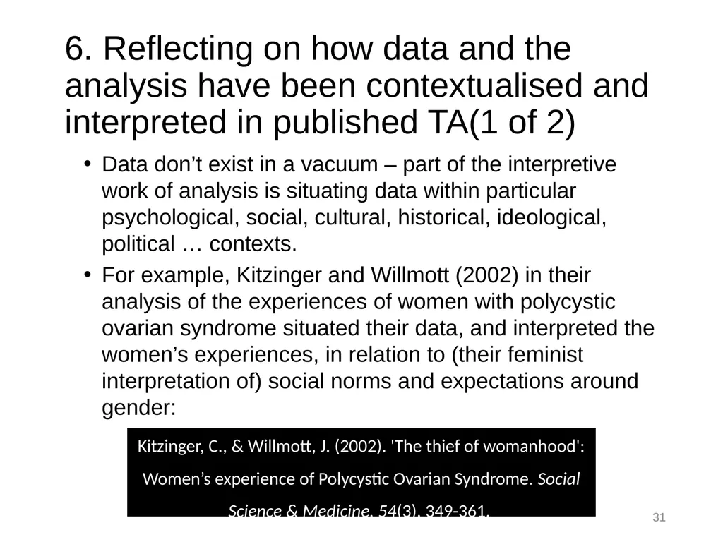 Thematic Analysis © Virginia Braun, Victoria - slide 31 of 57