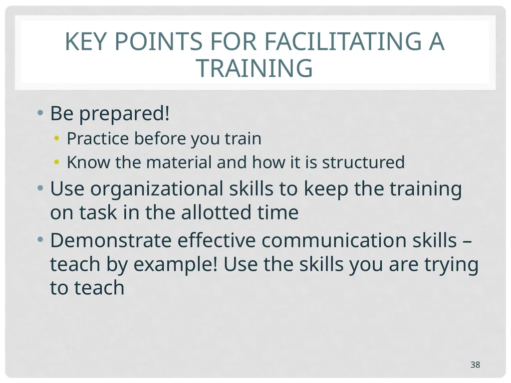 Training basics Overview of conducting effective - slide 38 of 39