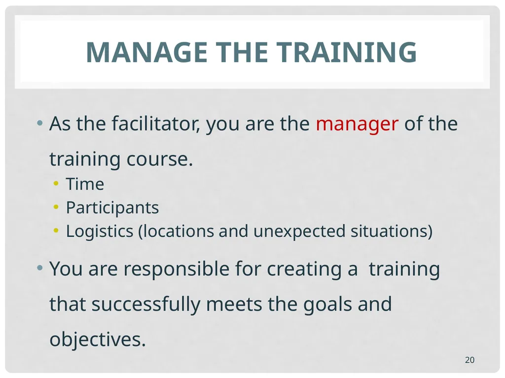 Training basics Overview of conducting effective - slide 20 of 39