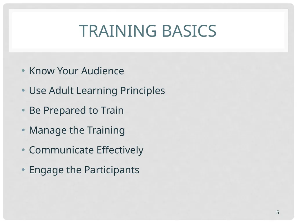 Training basics Overview of conducting effective - slide 5 of 39