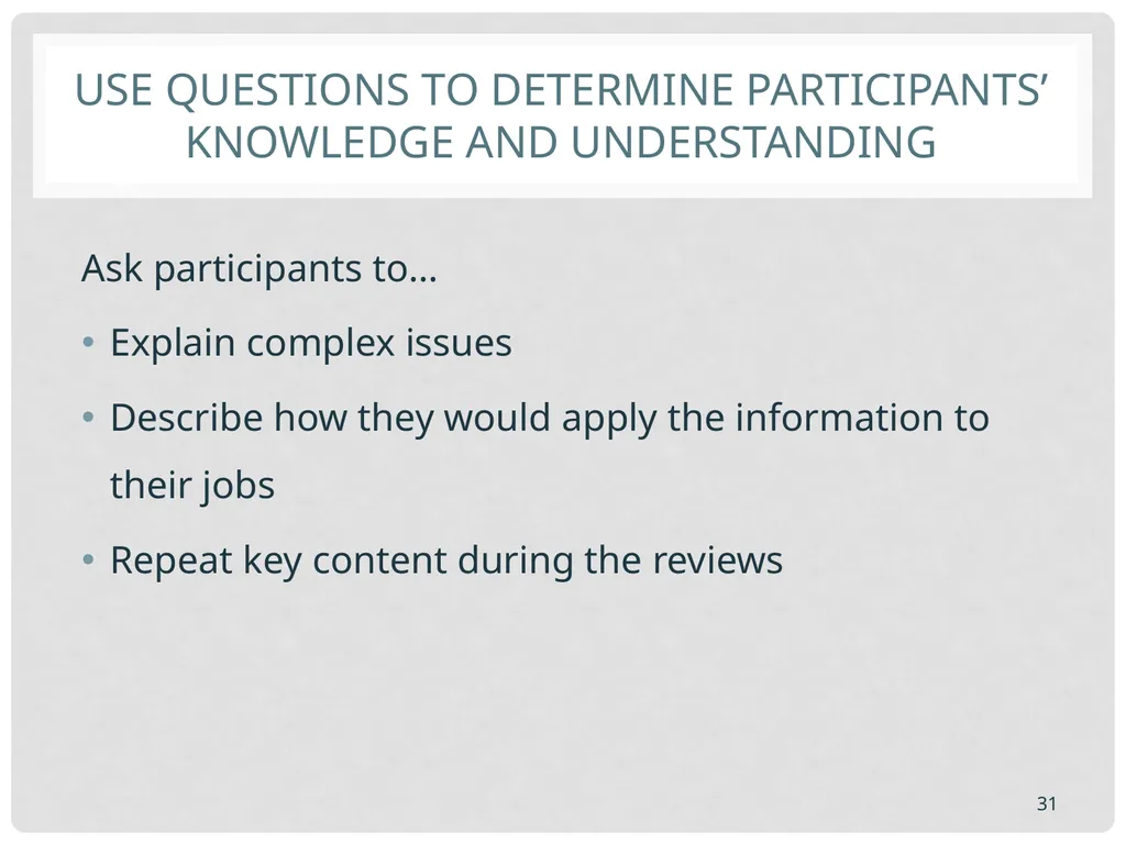 Training basics Overview of conducting effective - slide 31 of 39
