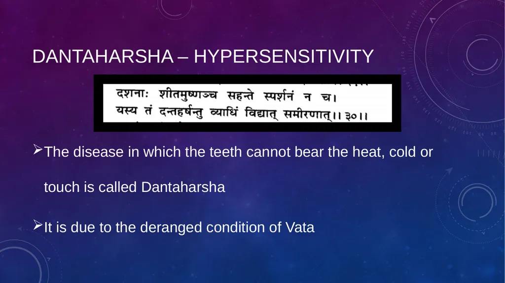 Dental Disorders in Ayurveda Danta Rogas Ayurveda - slide 8 of 28