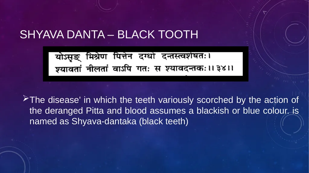 Dental Disorders in Ayurveda Danta Rogas Ayurveda - slide 18 of 28