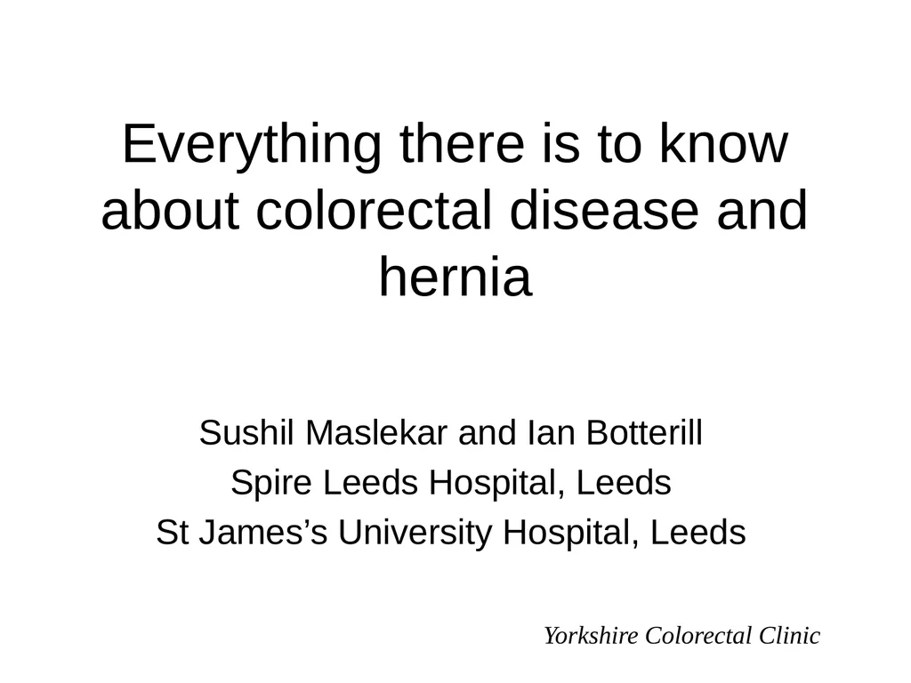 Everything there is to know about colorectal - slide 1 of 73