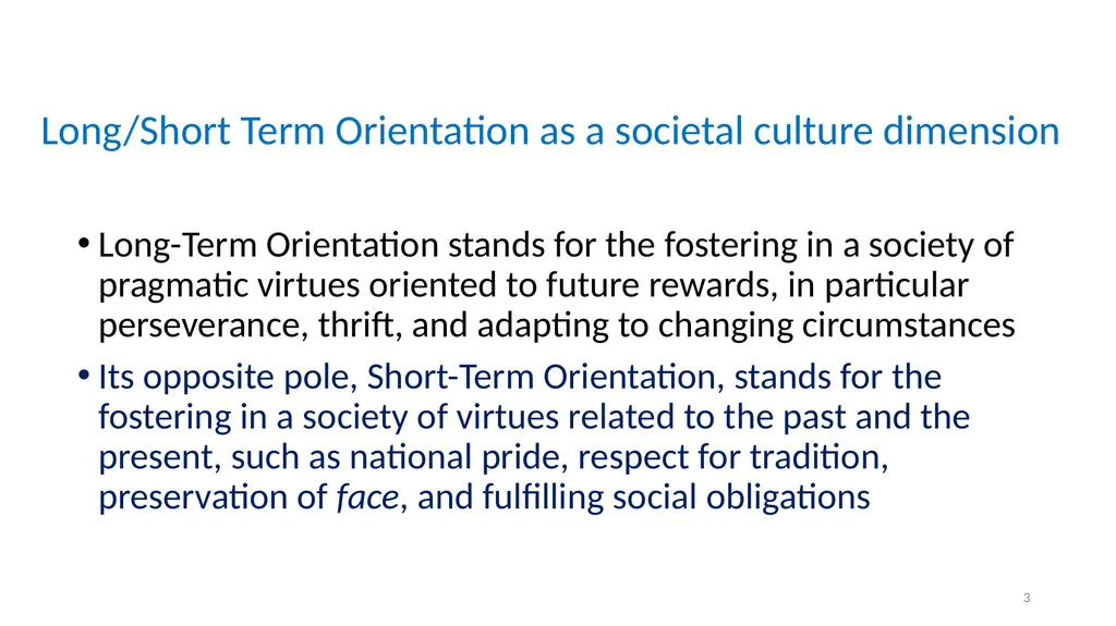 Long- versus Short-Term Orientation in 10 minutes - slide 3 of 8