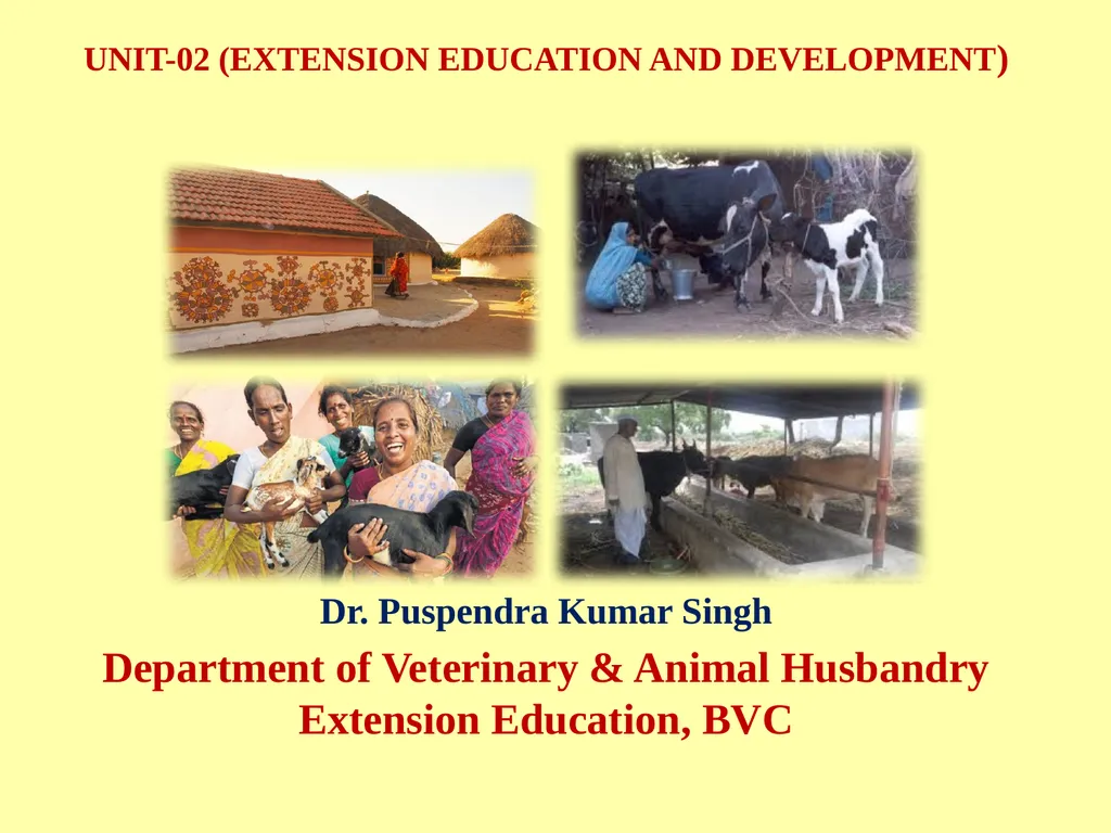 UNIT-02 (EXTENSION EDUCATION AND DEVELOPMENT) Dr. - slide 1 of 15