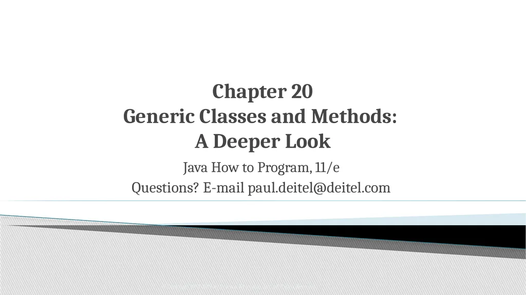 Chapter 20 Generic Classes and Methods: A Deeper - slide 1 of 35