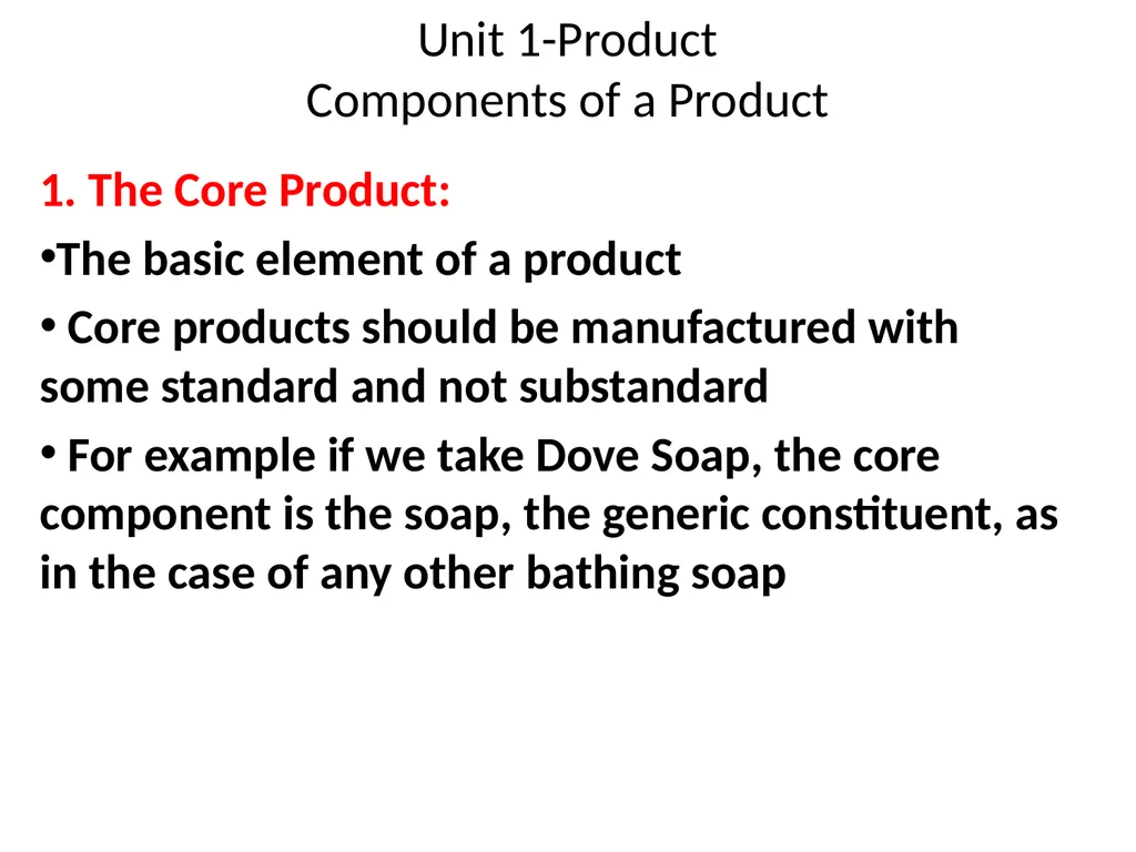 Unit 1-Product Session 1 –Meaning and Importance - slide 2 of 24