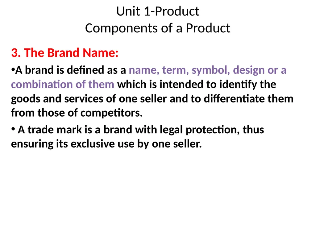 Unit 1-Product Session 1 –Meaning and Importance - slide 4 of 24
