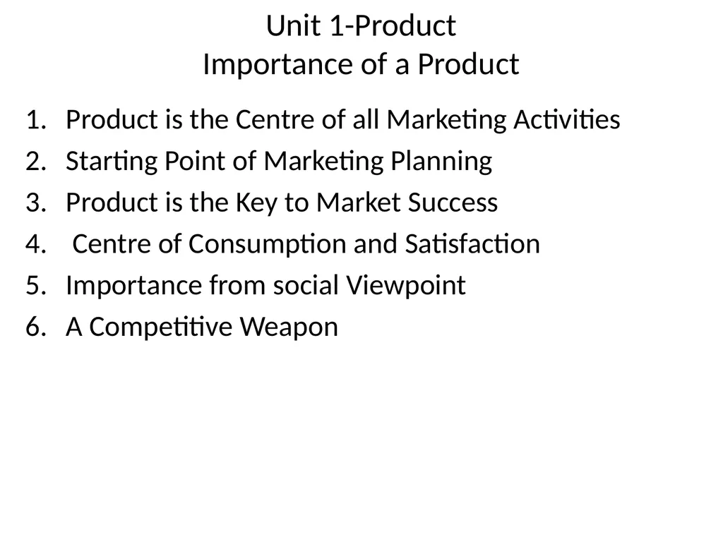 Unit 1-Product Session 1 –Meaning and Importance - slide 14 of 24