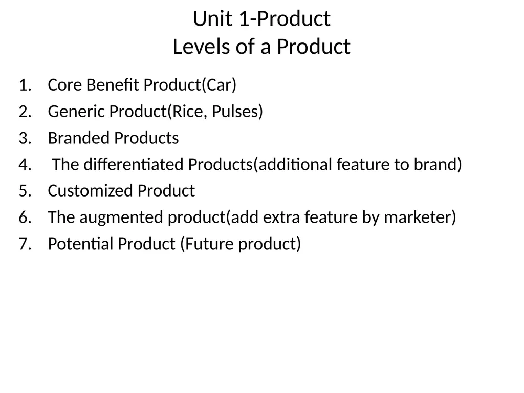 Unit 1-Product Session 1 –Meaning and Importance - slide 16 of 24