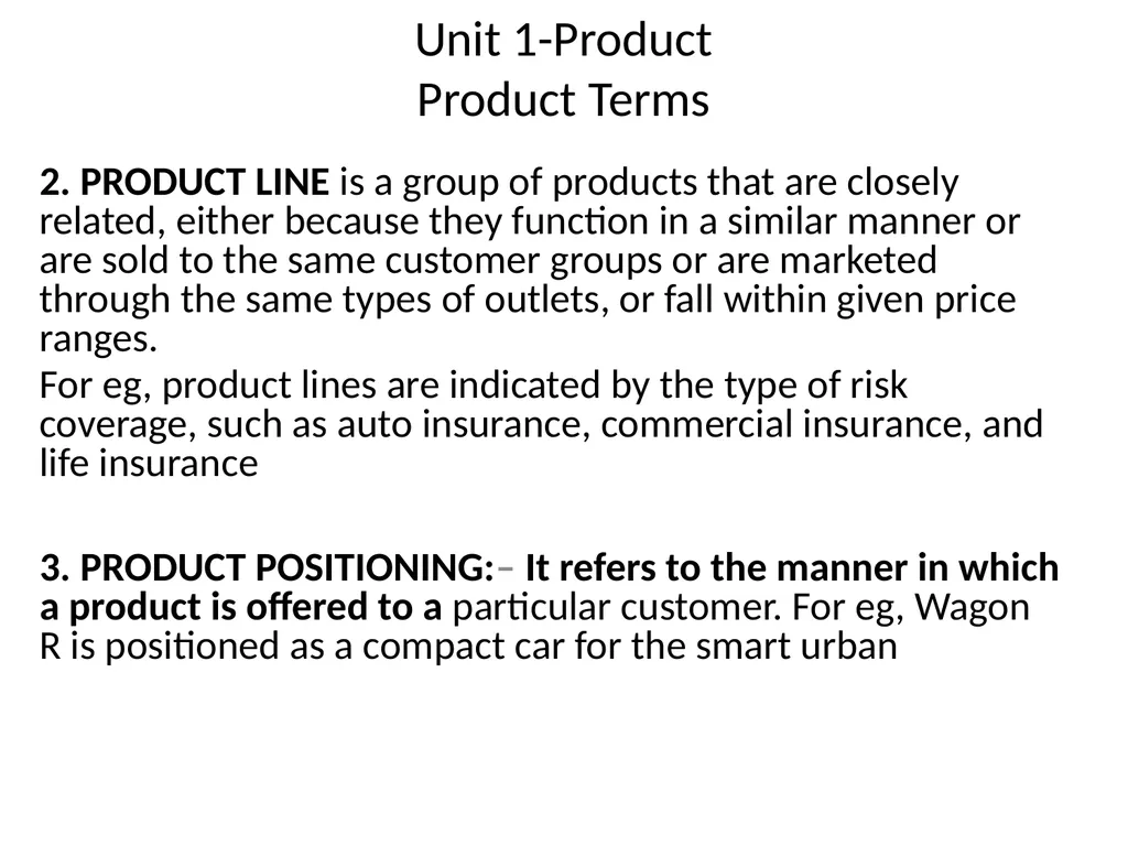 Unit 1-Product Session 1 –Meaning and Importance - slide 20 of 24