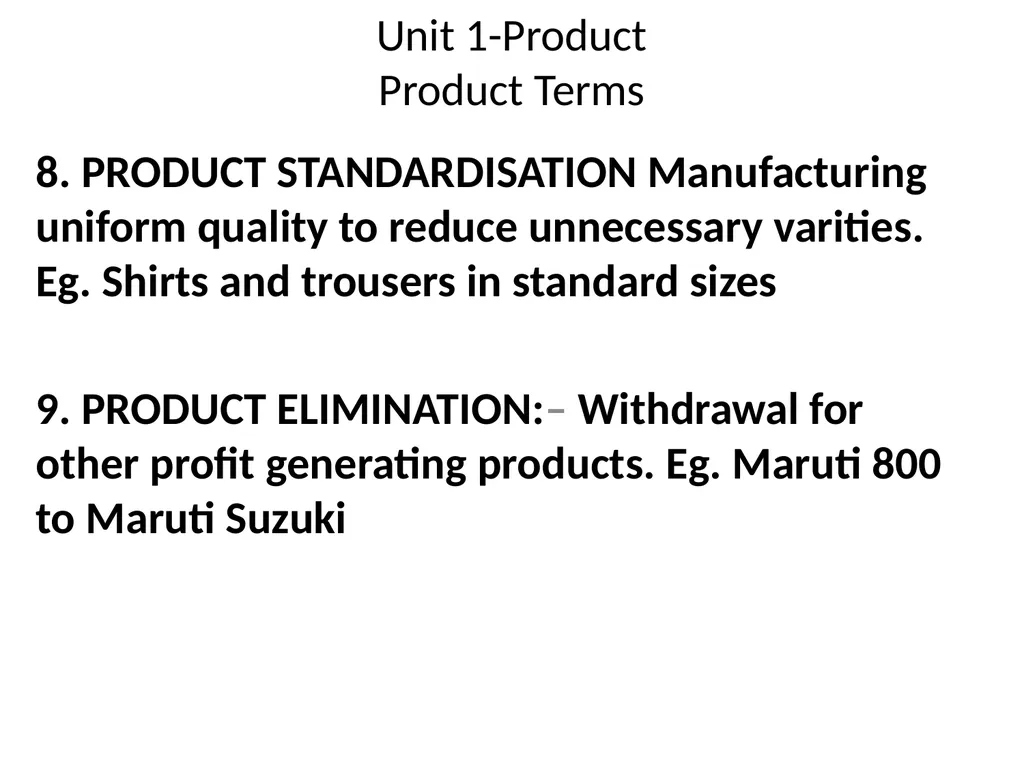 Unit 1-Product Session 1 –Meaning and Importance - slide 23 of 24