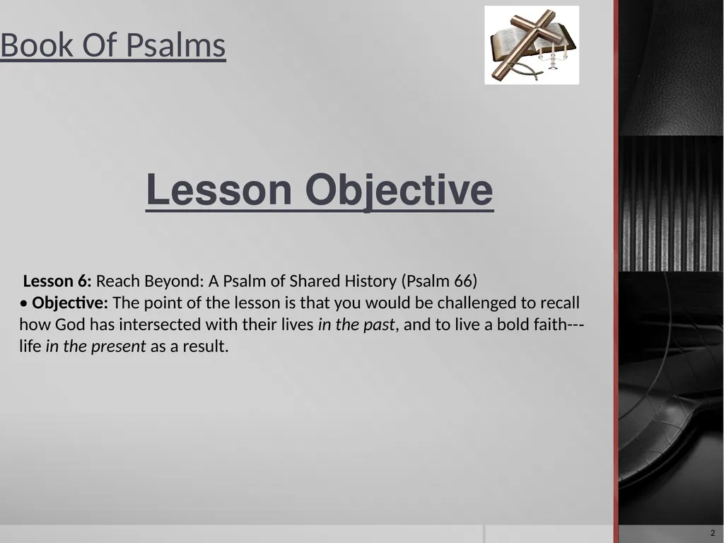 Lesson Six 1 Lesson Objective 2 Lesson 6: Reach - slide 2 of 12