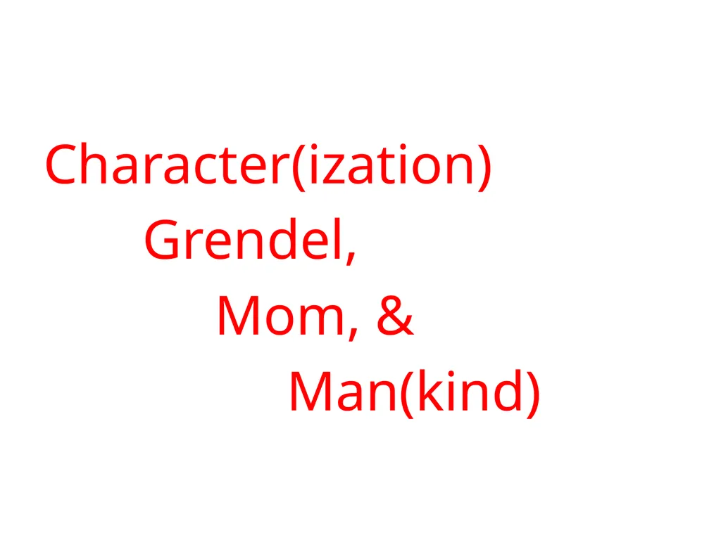 Grendel by John Gardner Passages & Dialectical - slide 9 of 43