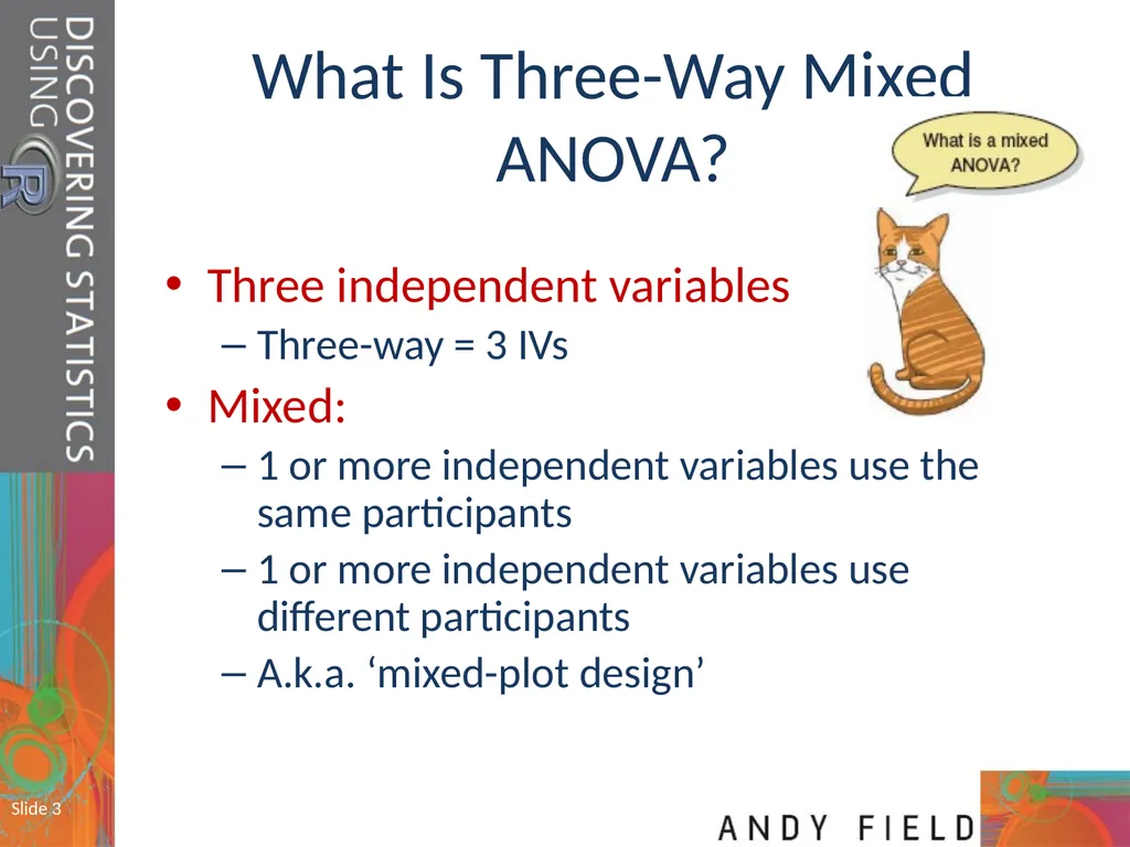 Slide 1 Mixed ANOVA (GLM 5) Prof. Andy Field Slide - slide 3 of 26