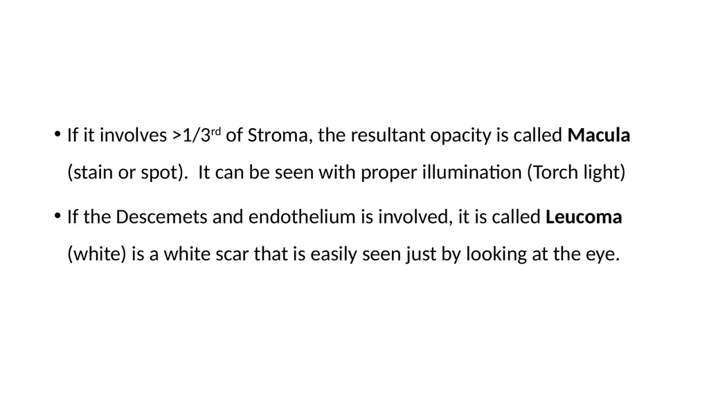 Corneal opacity Dr. Adeeb A Assistant professor - slide 3 of 19