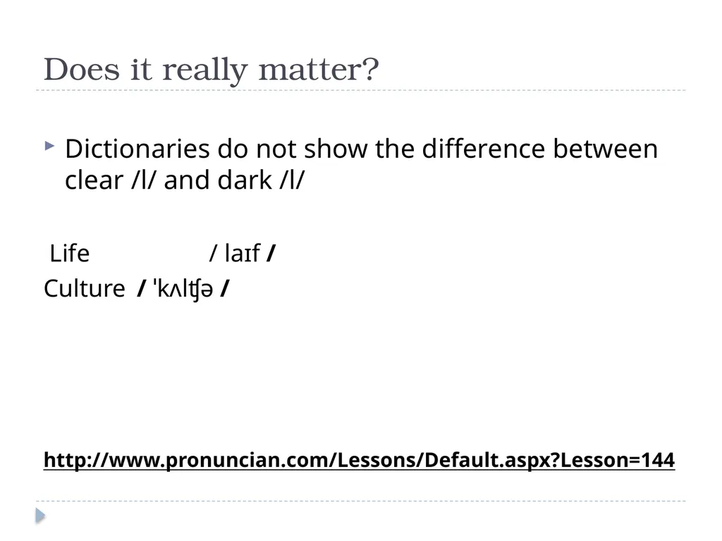 The Pronunciation of /l/ Gerber Luca ET’S TALK - slide 10 of 12