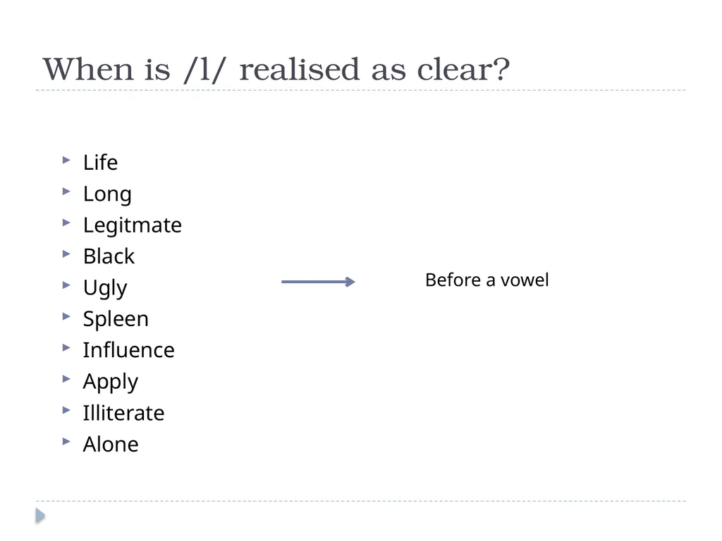 The Pronunciation of /l/ Gerber Luca ET’S TALK - slide 8 of 12