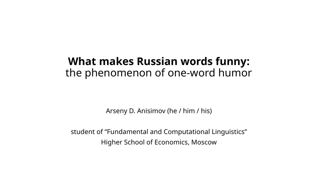 What makes Russian words funny: the phenomenon of - slide 1 of 12