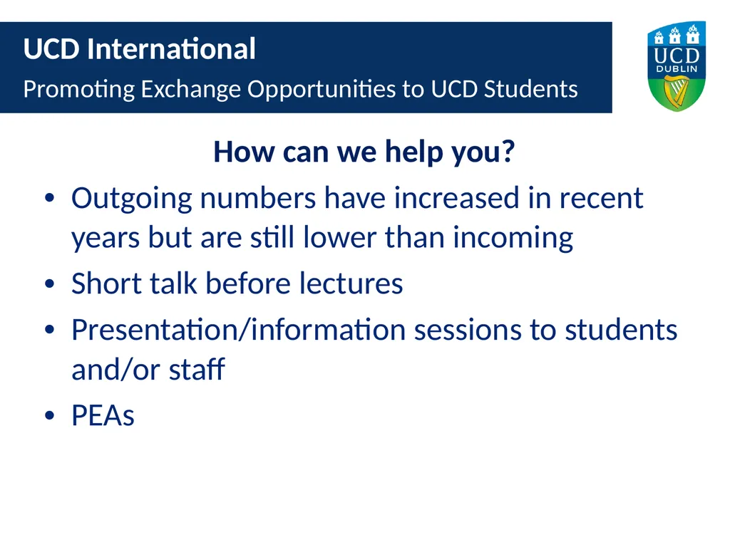 UCD International Promoting Exchange Opportunities - slide 14 of 15