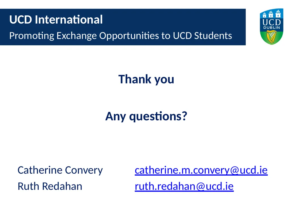 UCD International Promoting Exchange Opportunities - slide 15 of 15
