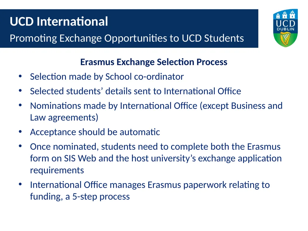 UCD International Promoting Exchange Opportunities - slide 5 of 15