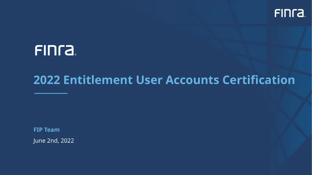 2022 Entitlement User Accounts Certification FIP - slide 1 of 10