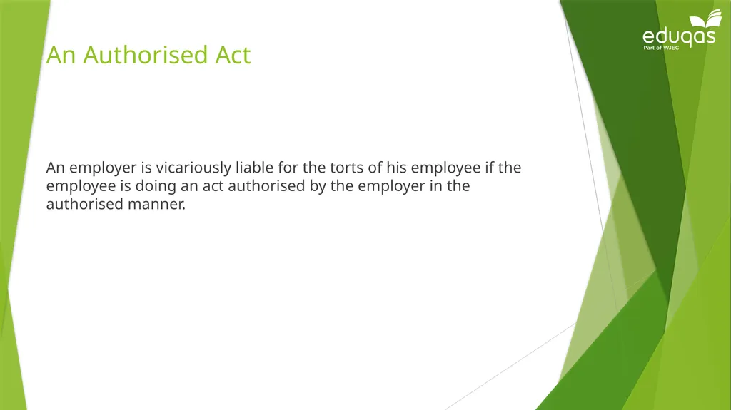 Vicarious Liability Learning Objectives By the end - slide 13 of 25
